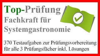 Top Prüfung Fachkraft für Systemgastronomie  370 Testfragen [upl. by Gnilrets]