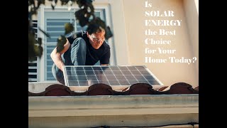 Is SOLAR POWER Right for Your Home Now [upl. by Annahtur285]