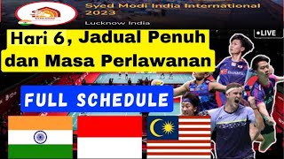 Day 6 Jadual Penuh Masa Perlawanan  Bwf Syed Modi India International 2023 bwf [upl. by Martguerita]