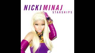 Starships Super Clean Version Audio  Nicki Minaj [upl. by Iblehs385]