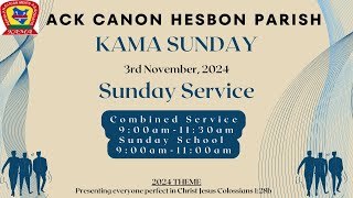 ACK Canon Hesbon KAMA Sunday 3rd November 2024 [upl. by Frulla253]