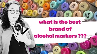 Which brand of Alcohol markers are the best 2024 [upl. by Dena]