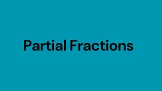 Partial Fractions DecomposionPart 2 [upl. by Medin]