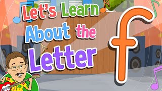 Lets Learn About the Letter f  Jack Hartmann Alphabet Song [upl. by Cadman]