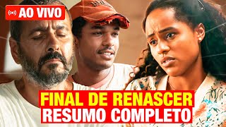 RENASCER CAPÍTULO FINAL  Resumo Completo da Novela Ao Vivo [upl. by Kial739]