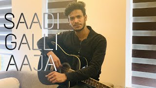 Saadi Galli Aaja  Abhinav Santhosh  Acoustic Guitar Cover [upl. by Riegel]