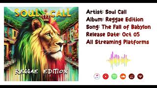 Soul Call  The Fall of Babylon  Christian Reggae [upl. by Andert750]