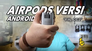 AirPods Minggir Dulu Review Fiil CC2  TWS Half Ear Terbaik untuk Android [upl. by Esinert]