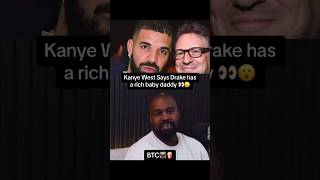 Kanye West Exposes Drakes Secret Rich Baby Daddy [upl. by Danieu331]