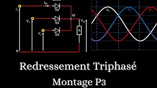 Redressement Triphasé  Montage Parallèle P3 [upl. by Chappie]