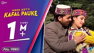 Latest Himachali Pahari Song 2016  Kafal Pauke  Official Video  Inderjeet  iSur Studios [upl. by Gerrard3]