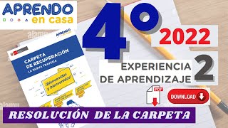 ✅RESOLUCIÓN CARPETA DE RECUPERACIÓN 2022 APRENDO EN CASA EXPERIENCIA DE APRENDIZAJE 024°SECUNDARIA [upl. by Jelks108]