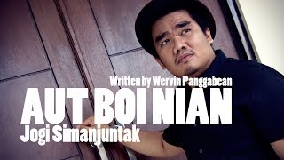 Aut Boi Nian  Jogi Feat Dion Panggabean [upl. by Atineb731]