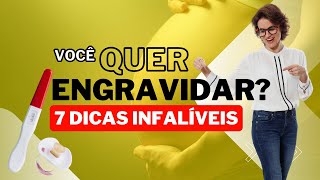 QUER ENGRAVIDAR 7 DICAS INFALÍVEIS para REALIZAR seu SONHO  Dra Graciela Morgado [upl. by Anaehr]