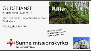 Gudstjänst den 8 sept kl 1100 i Sunne Missionskyrka [upl. by Atims]