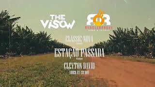 estaçao passada Clayton David ft classic nova [upl. by Kinsman]