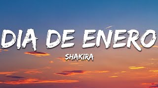 Shakira  Dia de Enero LetraLyrics [upl. by Kcirrej]