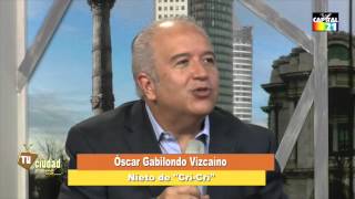 Entrevista con nieto de Cri Cri Oscar Gabilondo [upl. by Jollanta]