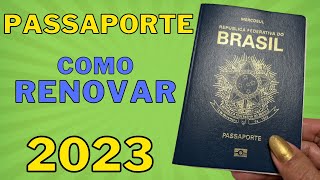 COMO RENOVAR PASSAPORTE DO BRASIL  Guia Rápido  2023 Atualizado [upl. by Rebme665]