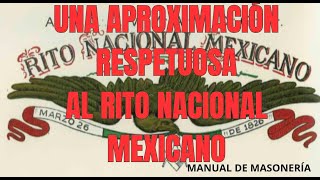 APROXIMACION RESPETUOSA AL RITO NACIONAL MEXICANO [upl. by Ytirahc]