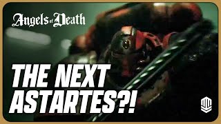 ASTARTES SUCCESSOR  In the Company of Death  Angels of Death Breakdown [upl. by Nolitta941]