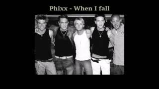 Phixx  When I fall [upl. by Atneciv]