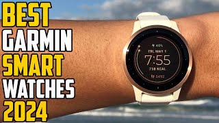 Top 5 Best Garmin Smartwatches 2024  Best Garmin Watches 2024 [upl. by Vale]