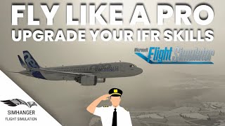 MSFS  FS Academy IFR  Easy and simple tutorials to help you become a better pilot [upl. by Arretahs]