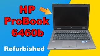 HP ProBook 6460b Unboxing A Class Refurbished [upl. by Ttimme147]