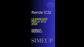 RENDE SIMEUP quotLE MANOVRE PER LA VITA 2024quot [upl. by Salba]