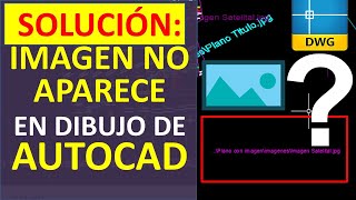 Solución Imagen No aparece en Dibujo de Autocad  Restablecer Referencia Externa con Ruta Archivo [upl. by Nuncia]