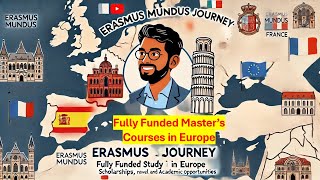 Exploring Erasmus Mundus  Scholarships amp Insights on Masters in Europe  Anish Kumar [upl. by Arrad]