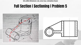 Full Sectioning  Problem 5  Engineering Drawing  95 [upl. by Kirbie]