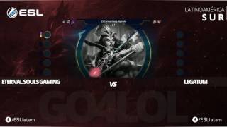 Semifinales Go4LoL Mensual Febrero LAS Eternal Souls Gaming vs Legatum [upl. by Lucias]