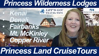 PRINCESS ALASKA WILDERNESS LODGES FOR CRUISETOURS DENALI FAIRBANKS COPPER RIVER KENAI MT MCKINLEY [upl. by Eniamahs]