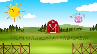 🎵 BARNSÅNGER PÅ SVENSKA 🎵  Per Olsson Hade En Bonnagård  BarnaTV [upl. by Dietsche]