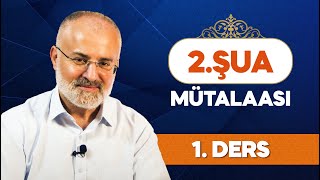 İkinci Şua Mütalaası 1 Ders  İman Kurtaran Risale [upl. by Vaientina]