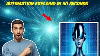 EXPLAIND AUTOMATION IN 60 SECONDS DONT MISS IN HINDI URDU [upl. by Champ]