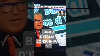 BANCA D’ITALIA CONSOB E IVASS POSSIAMO FIDARCI NO DI MIATELLO [upl. by Atnuahsal]