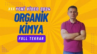 ORGANİK KİMYA FULL TEKRAR 2024 [upl. by Yasu]