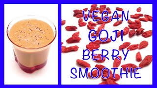 Creamy Vegan Goji Berry Smoothie  Howto Quick Healthy Recipe [upl. by Sucramal952]