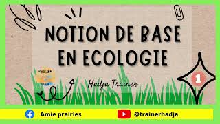 Notion de base en Ecologie 1 [upl. by Zorah]