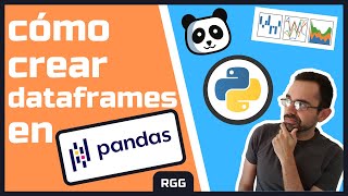 cómo usar PANDAS para crear DATAFRAMES 🐍💻 Curso Python Data Science Español [upl. by Heymann178]