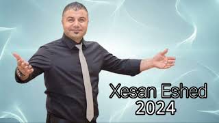 Xesan Eshed Full Shexani P17 Dawata 2024 xesaneshed [upl. by Hairehcaz]