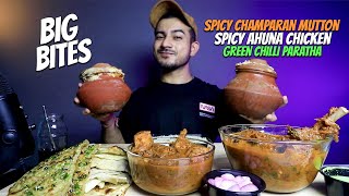 EXTREMELY SPICY CHAMPARAN MUTTON MATKA AHUNA CHICKEN GREEN CHILLI PARATHA WITH JEERA RICE MUKBANG [upl. by Derna]