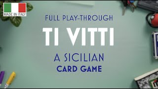 TI VITTI  A Full Play Through [upl. by Haland]