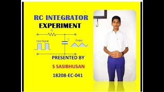 Experiment 7  RC Integrator Experiment explained by S Sasibhushan [upl. by Ahsitam]