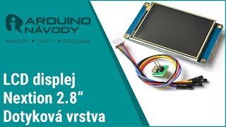 Arduino návody  LCD displej Nextion 28quot  Práce s dotykovou vrstvou [upl. by Allemahs]