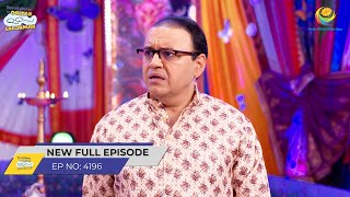 FULL EPISODE 4196 Gokuldhamvasiyo ke Khilaf Saazish Taarak Mehta Ka Ooltah Chashmah  तारक मेहता [upl. by Attolrahc]