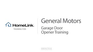 General Motors  HomeLink Training for Garage Doors [upl. by Yerdna533]